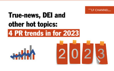 True-news, DEI and other hot topics: 4 PR trends in for 2023