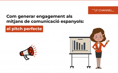 Com generar engagement als mitjans de comunicació espanyols: el pitch perfecte